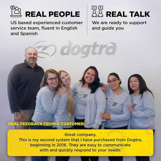 Dogtra customer service with real people, real talk ready to support and guide you with a US based customer service team